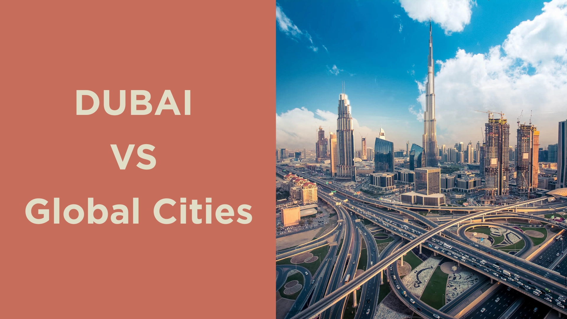 Dubai vs. Global Cities: Why Dubai’s Real Estate Market Stands Out in 2025