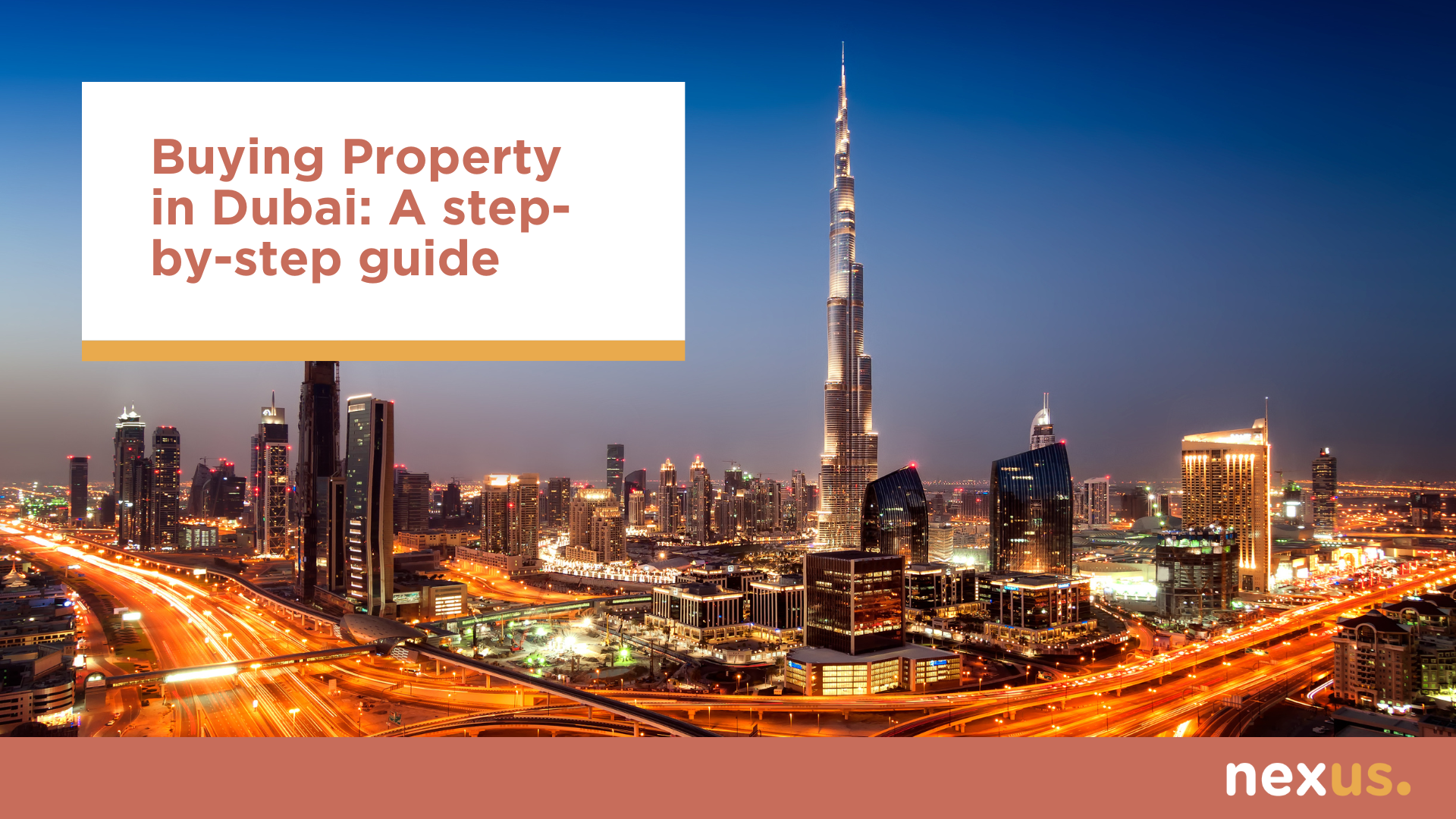 Buying Property in Dubai: A Step-by-Step Guide for Foreign Investors